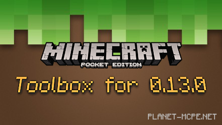 Новая версия Toolbox для Minecraft PE 0.13.0!