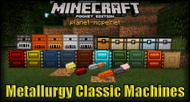 Мод Metallurgy Classic Machines 0.15.4/0.13.1/0.13.0