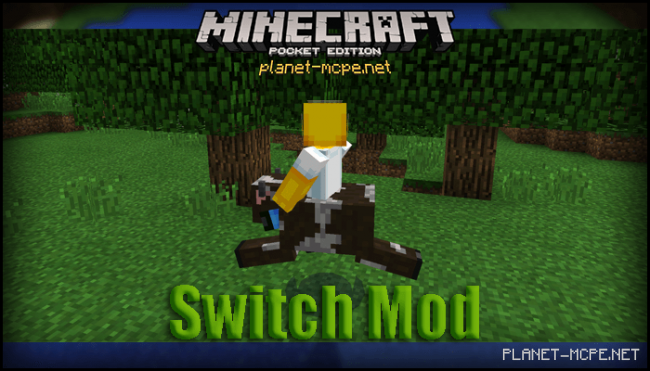 Мод Switch 0.15.6/0.14.3/0.13.1