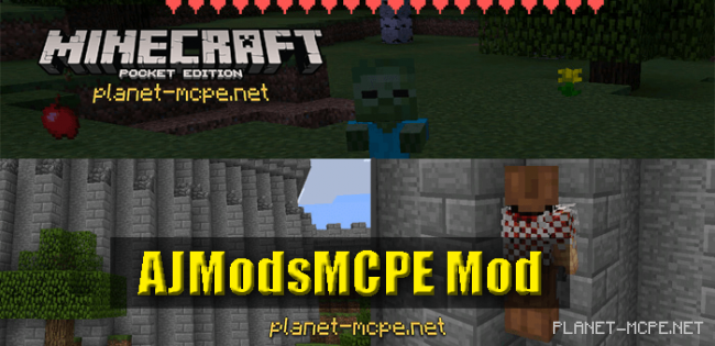 Мод AJModsMCPE 0.15.1/0.14.3/0.14.2