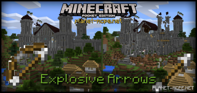 Мод Explosive Arrows 0.15.9/0.14.2/0.14.1