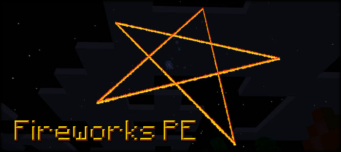 Мод Fireworks PE 0.15.6/0.15.4