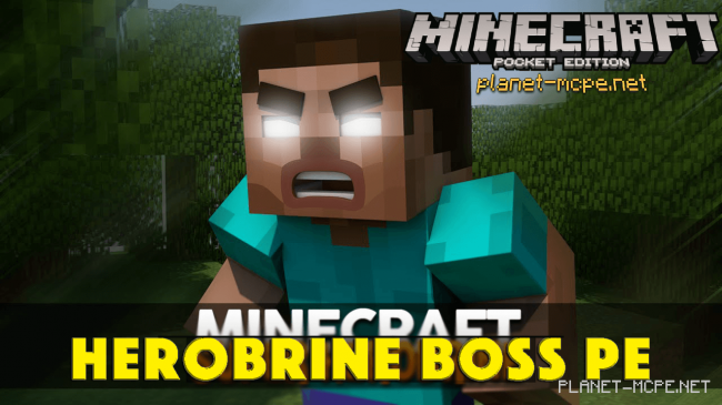 Мод Herobrine Boss PE 0.15.6