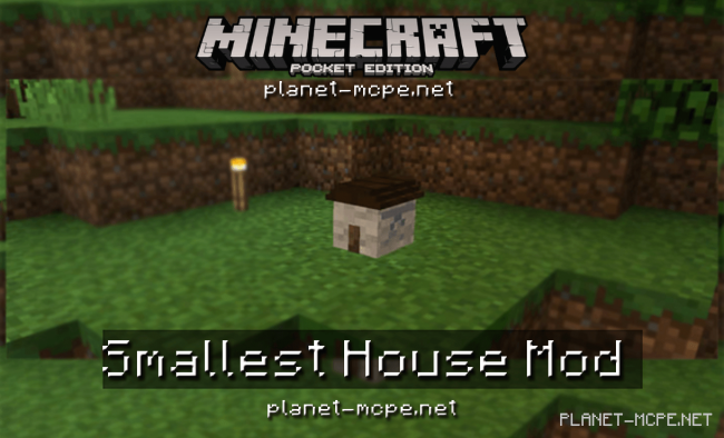 Мод Smallest House 0.15.10/0.15.6